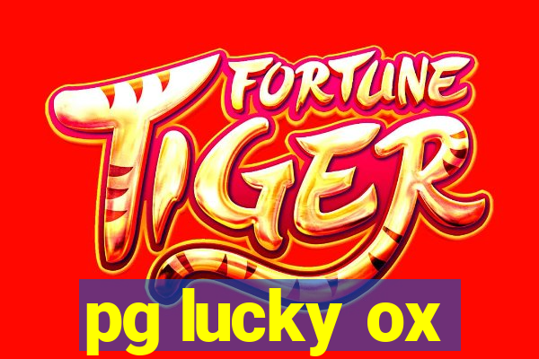 pg lucky ox